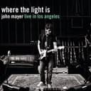 where the light is: john mayer live in los angeles